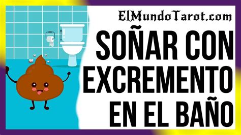 Soñar con excremento en el baño: Significados